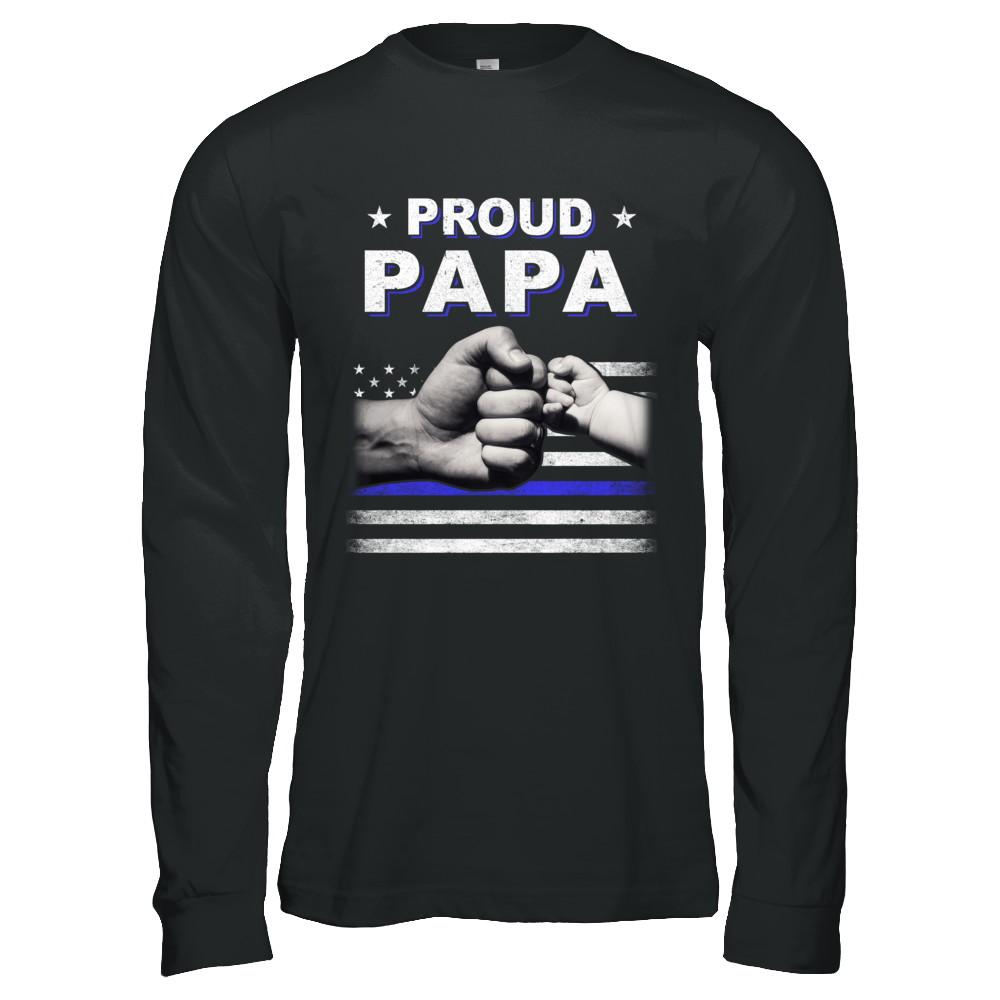 Proud Papa Police Thin Blue Line Flag Fathers Day-T-Shirt & Hoodie-Long Sleeve T-Shirt-Black