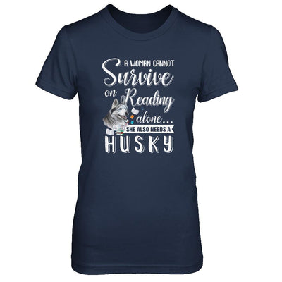 A Woman Cannot Survive On Reading Alone Husky-T-Shirt & Tank Top-Women's T-Shirt-Navy