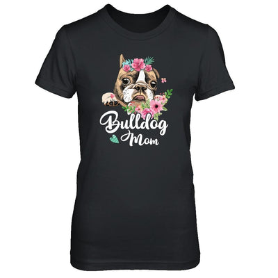 Bulldog Mom Funny Dog Mom Gift Idea-T-Shirt & Tank Top-Women's T-Shirt-Black