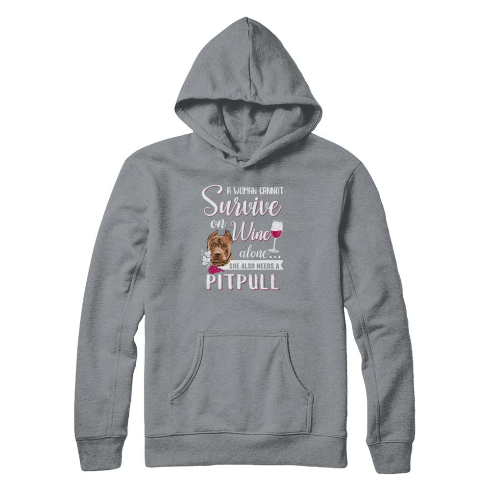 A Woman Can't Survive On Wine Alone Pit bull Dog-T-Shirt & Tank Top-Pullover Hoodie-Light Steel