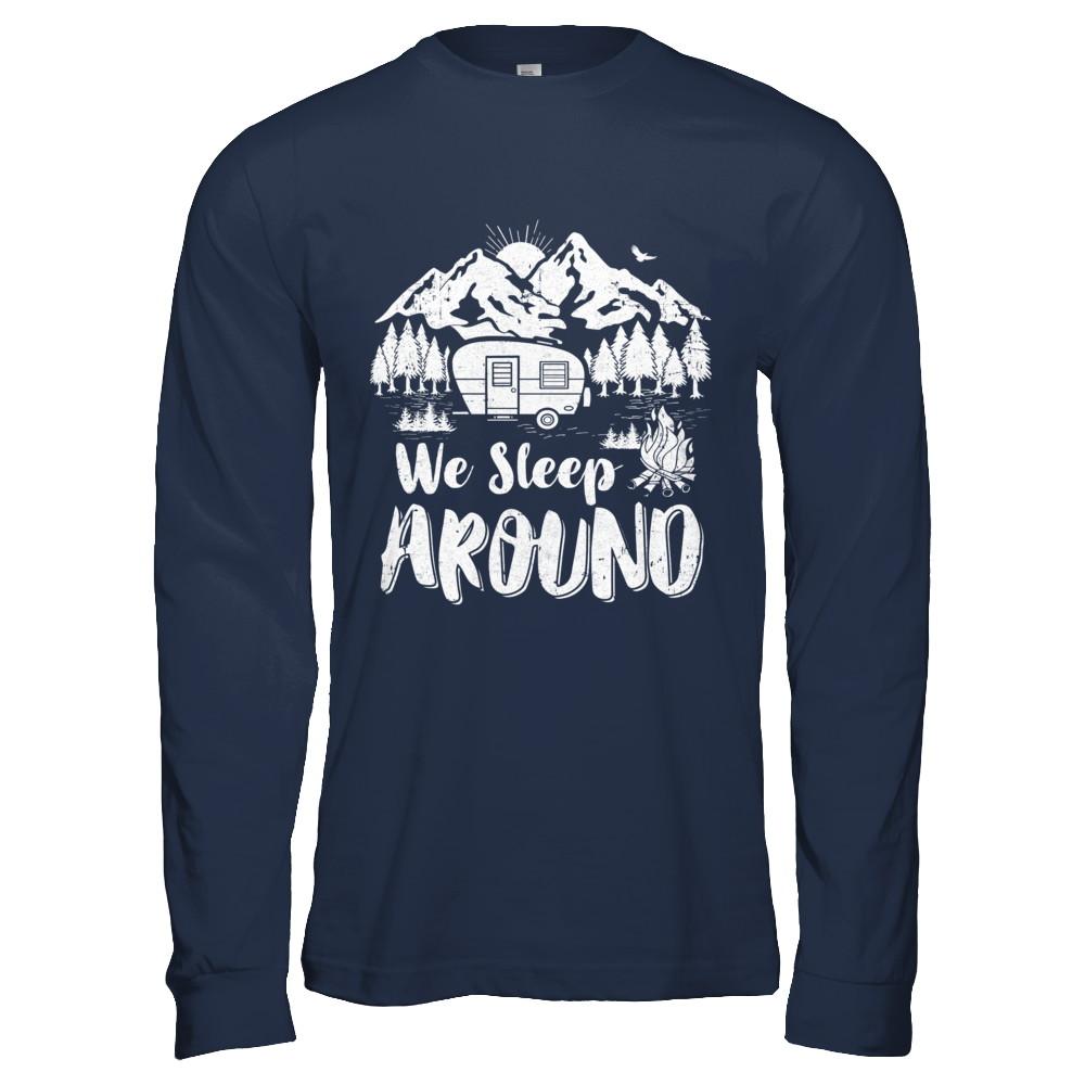 We Sleep Around Funny Husband Wife Camping-T-Shirt & Hoodie-Long Sleeve T-Shirt-Navy