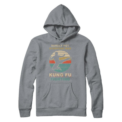 Vintage Surely Not Everyone Was Kung Fu Fighting-T-Shirt & Hoodie-Pullover Hoodie-Light Steel