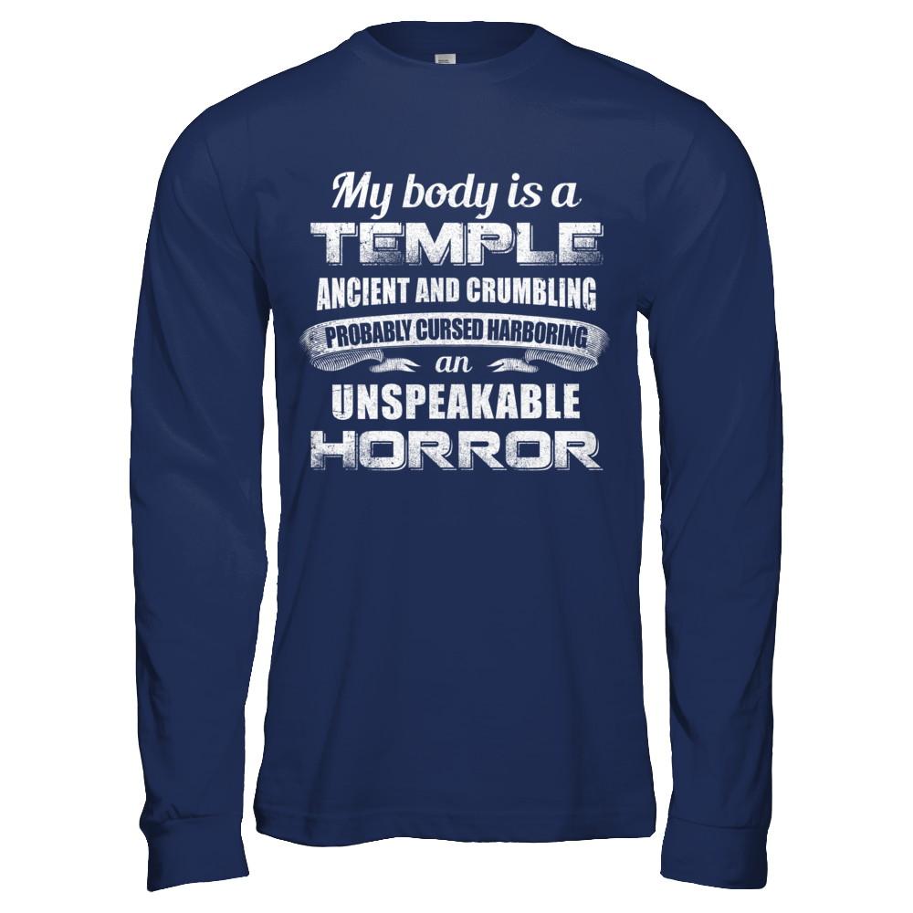 My Body Is A Temple Ancient Crumbling Probably Cursed-T-Shirt & Hoodie-Long Sleeve T-Shirt-Navy