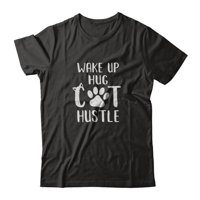 Wake Up Hug Cat Hustle Cats Lover Gift-T-Shirt & Tank Top-Classic T-Shirt-Black