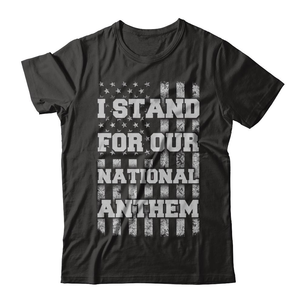I STAND FOR OUR NATIONAL ANTHEM-T-Shirt & Hoodie-Premium T-Shirt-Black