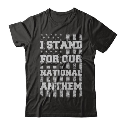 I STAND FOR OUR NATIONAL ANTHEM-T-Shirt & Hoodie-Premium T-Shirt-Black