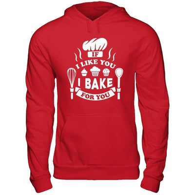 If I Like You I Bake For You-T-Shirt & Hoodie-Pullover Hoodie-Red