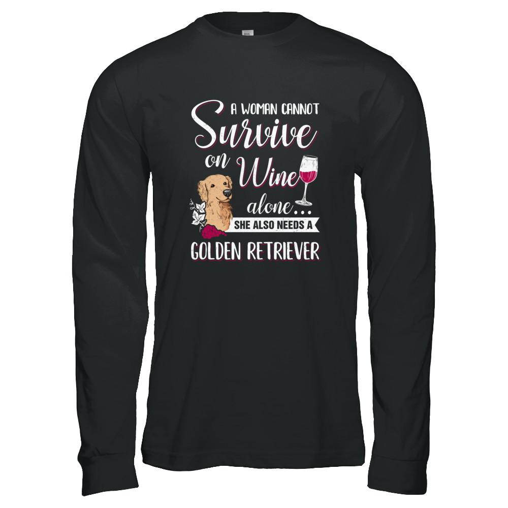 A Woman Can't Survive On Wine Alone Golden Retriever Dog-T-Shirt & Tank Top-Long Sleeve T-Shirt-Black