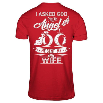 I Asked God For An Angel He Sent Me My Wife-T-Shirt & Hoodie-Classic T-Shirt-Red
