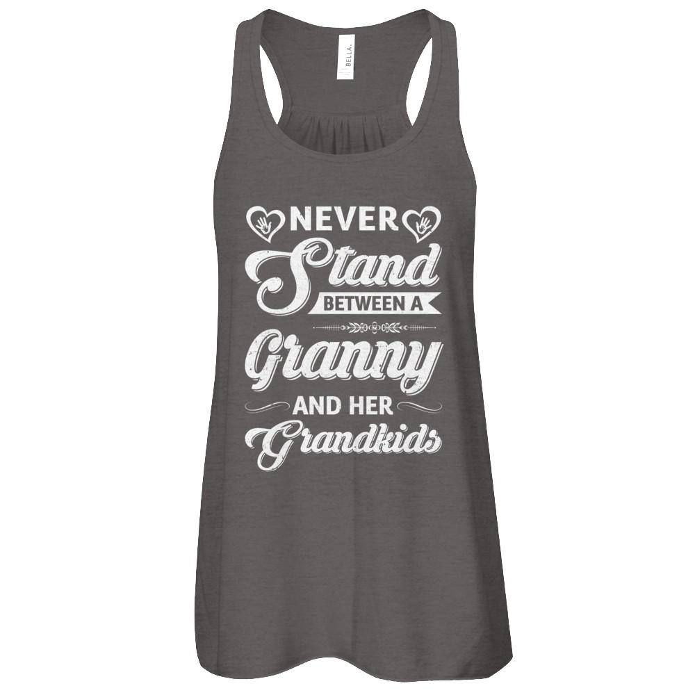 Never Stand Between A Granny And Her Grandkids Mothers Day-T-Shirt & Tank Top-