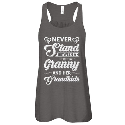 Never Stand Between A Granny And Her Grandkids Mothers Day-T-Shirt & Tank Top-