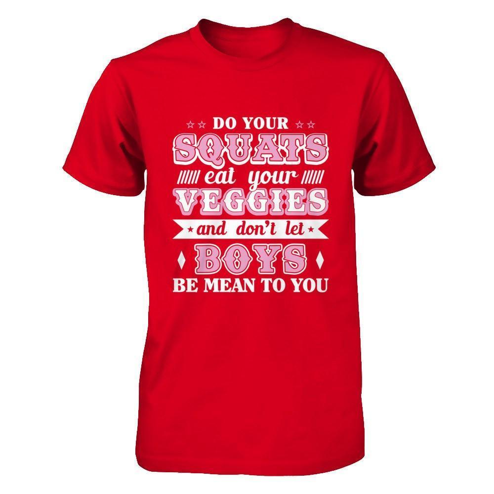 Do Your Squats Eat Your Veggies-T-Shirt & Hoodie-Premium T-Shirt-Red