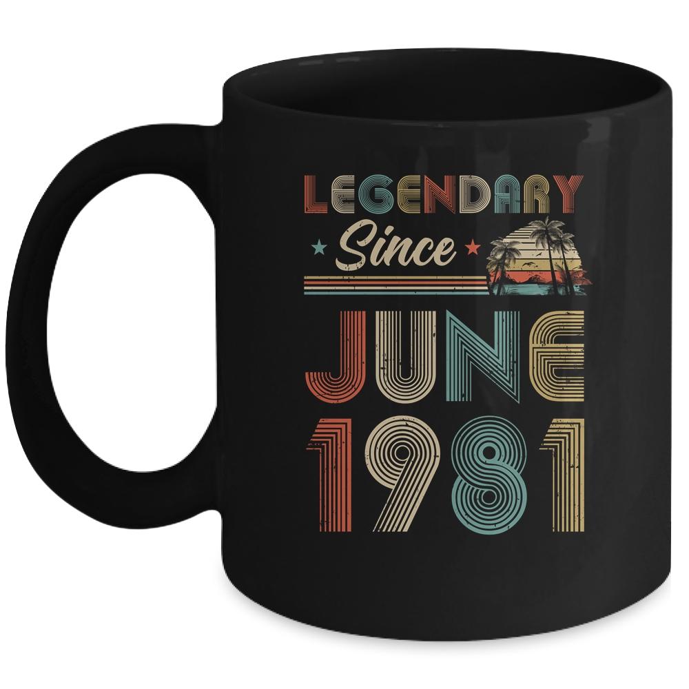 40th Birthday Gift 40 Years Old Legendary Since June 1981 Mug-Coffee Mug-Mug-Black