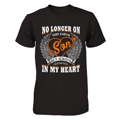 No Longer On This Earth Son But Always In My Heart-T-Shirt & Hoodie-Premium T-Shirt-Black