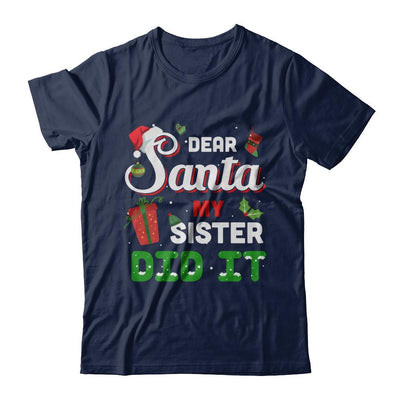 Dear Santa My Sister Did It Christmas Brother-T-Shirt & Sweatshirt-Classic T-Shirt-Navy