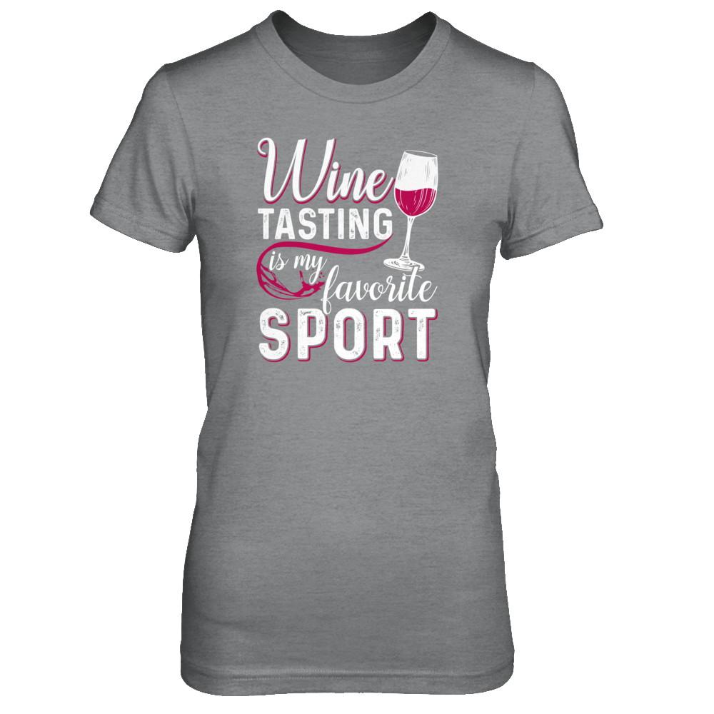 Wine Tasting Is My Favorite Sport-T-Shirt & Tank Top-Women's T-Shirt-Sport Grey