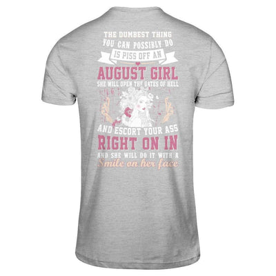 The Dumbest Thing You Can Possibly Do An August Girl-T-Shirt & Hoodie-Premium T-Shirt-Heather Gray