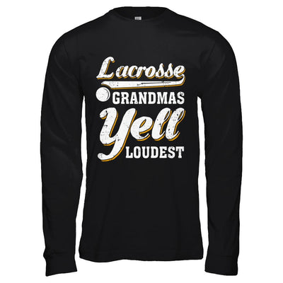 Lacrosse Grandmas Yell Loudest-T-Shirt & Hoodie-Long Sleeve T-Shirt-Black