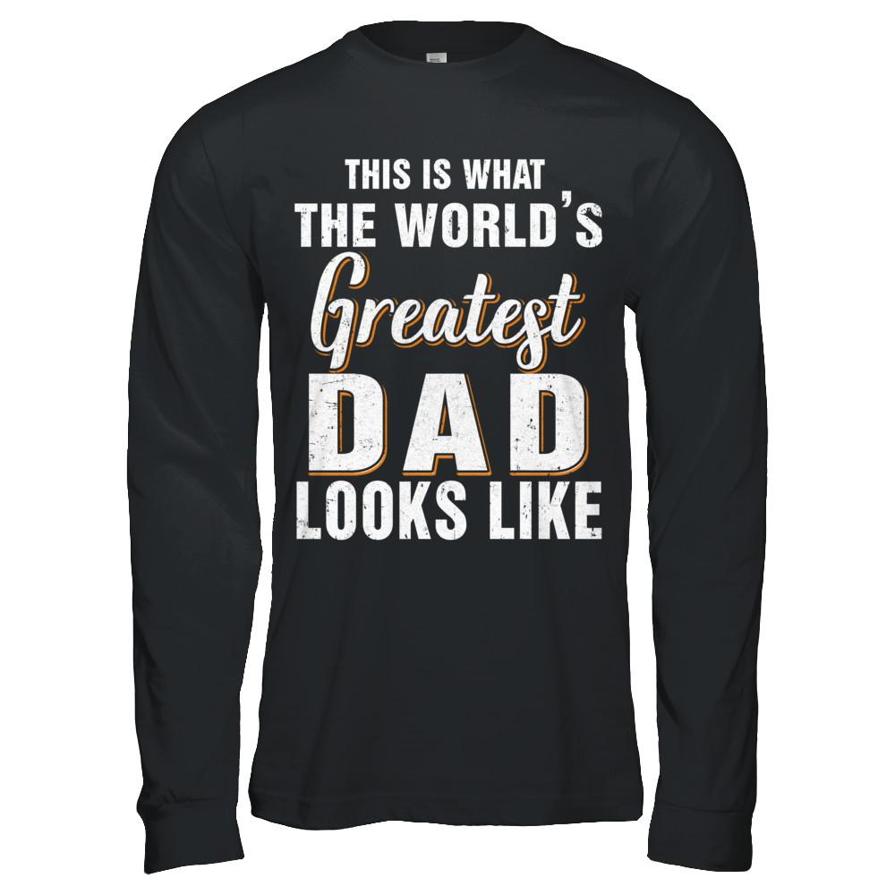 What World's Greatest Dad Looks Like Fathers Day-T-Shirt & Hoodie-Long Sleeve T-Shirt-Black