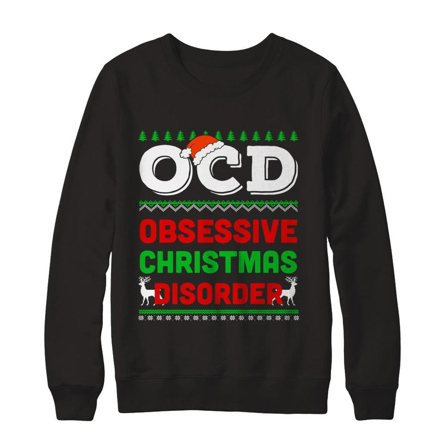 OCD Obsessive Christmas Disorder Xmas Gift-T-Shirt & Sweatshirt-Crewneck Sweatshirt-Black