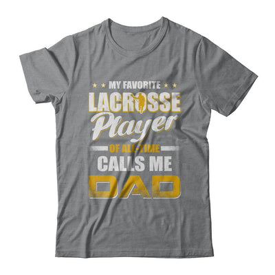 My Favorite Lacrosse Player Calls Me Dad Lacrosse-T-Shirt & Hoodie-Classic T-Shirt-Sport Grey