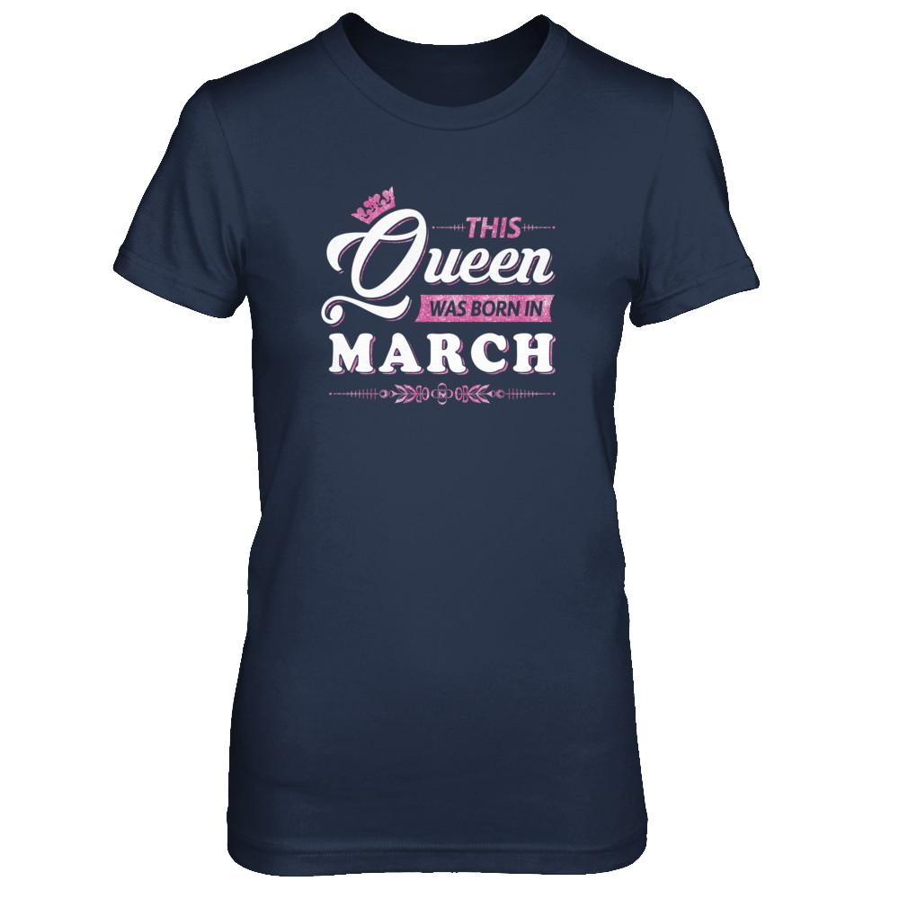 This Queen Was Born In March-T-Shirt & Tank Top-Women's T-Shirt-Navy