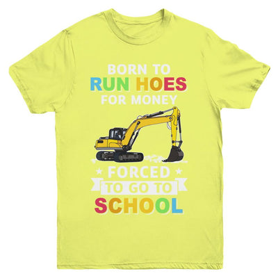 Born To Run Hoes For Money Forced To Go To School Youth-Youth Shirt-Youth T-Shirt-Daisy