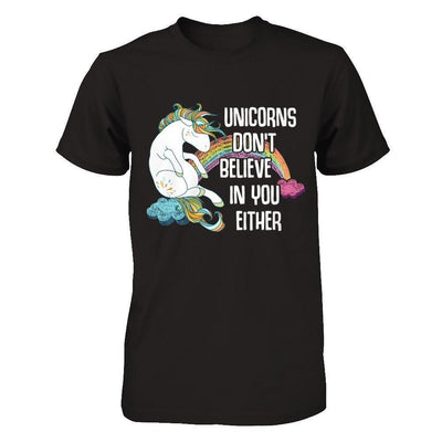 Unicorns Don't Believe In You Either-T-Shirt & Hoodie-Premium T-Shirt-Black