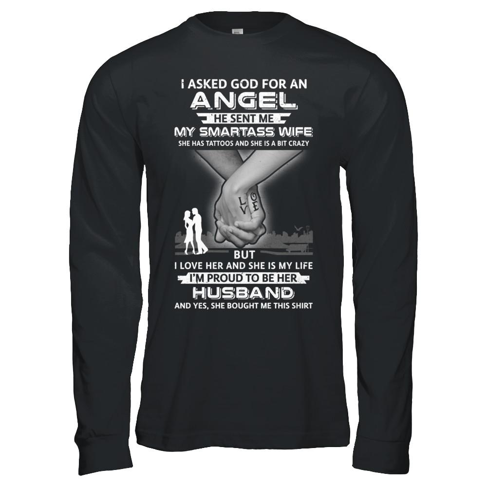 I Asked God For An Angel He Sent Me My Wife Tattoos Husband-T-Shirt & Hoodie-Long Sleeve T-Shirt-Black