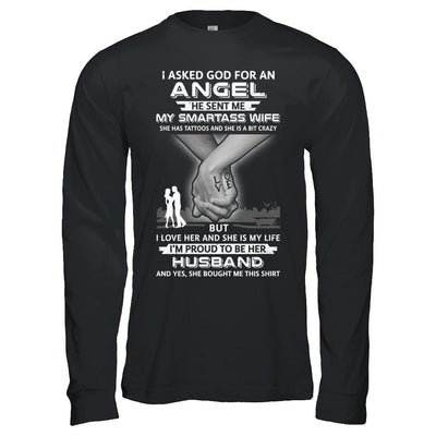 I Asked God For An Angel He Sent Me My Wife Tattoos Husband-T-Shirt & Hoodie-Long Sleeve T-Shirt-Black