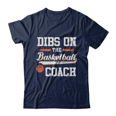 Dibs On The Coach Basketball-T-Shirt & Hoodie-Classic T-Shirt-Navy