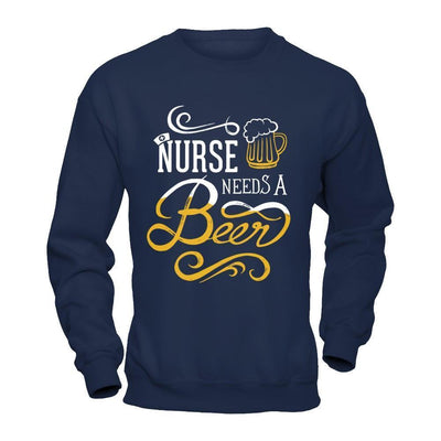 Nurse Needs A Beer-T-Shirt & Hoodie-Crewneck Sweatshirt-Navy