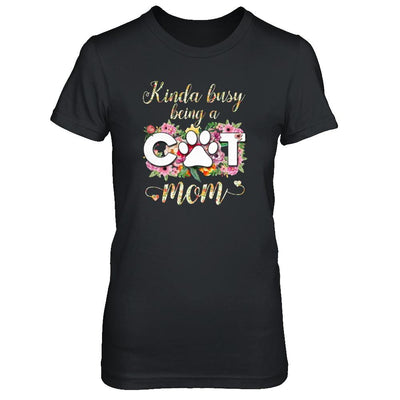 Kinda Busy Being A Cat Mom Gift-T-Shirt & Tank Top-