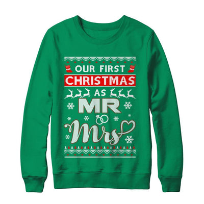 Couple Wife Husband Our First Christmas As Mr & Mrs Sweater-T-Shirt & Sweatshirt-Crewneck Sweatshirt-Irish Green