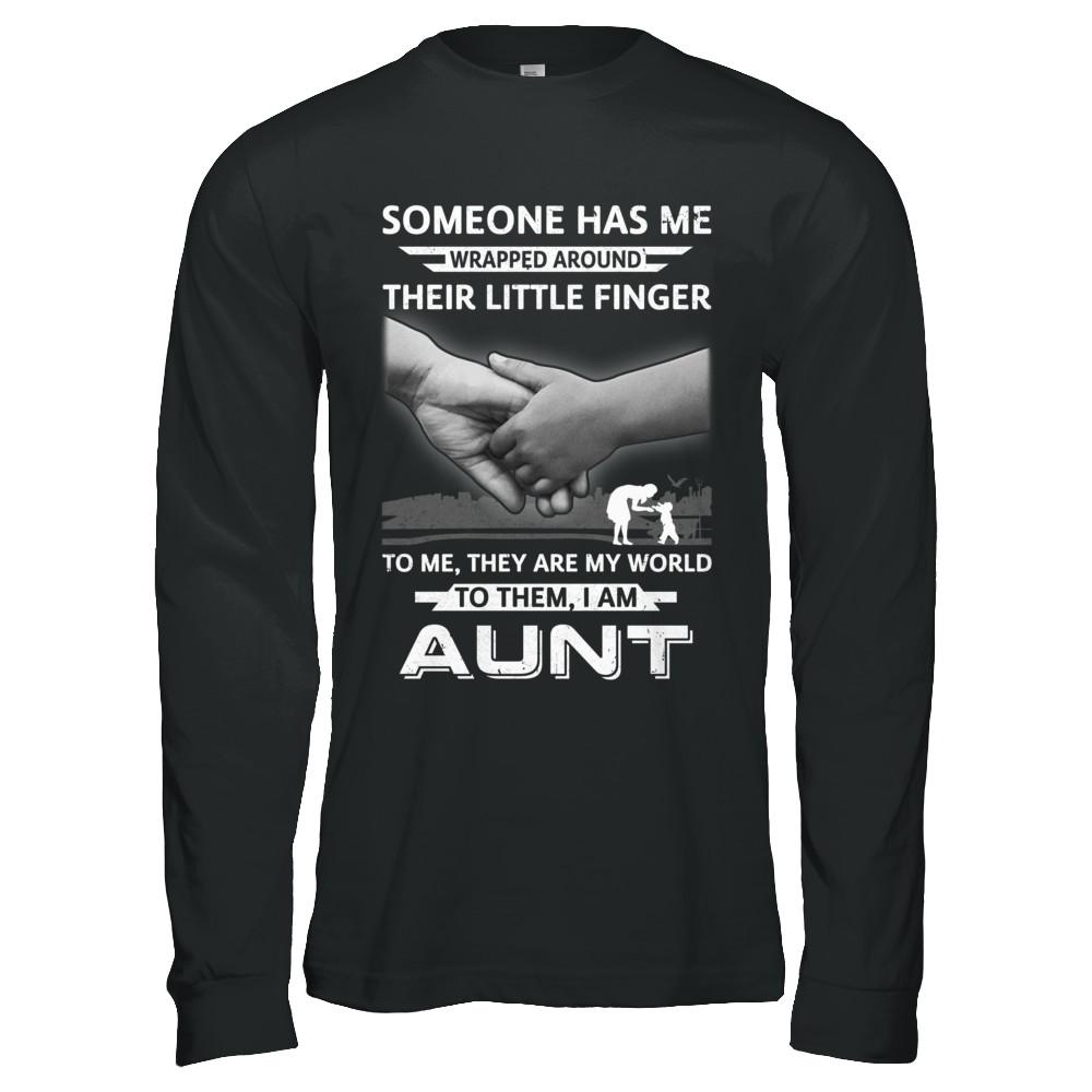 Someone Has Me Wrapped Around Their Little Finger Aunt-T-Shirt & Hoodie-Long Sleeve T-Shirt-Black