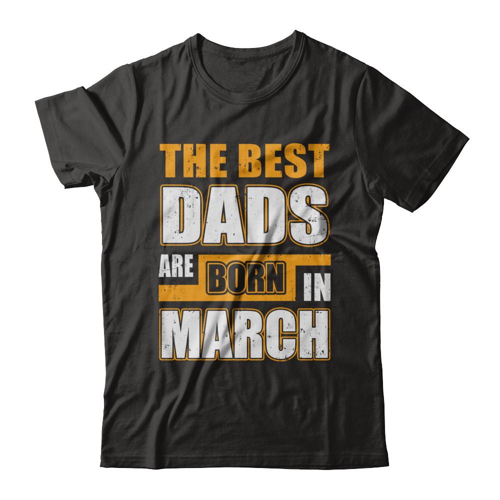 The Best Dads Are Born In March