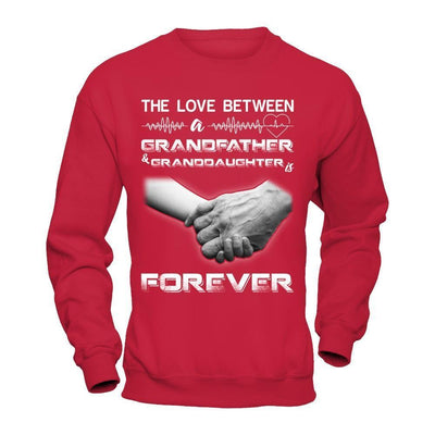 The Love Between A Grandfather And Granddaughter Is Forever-T-Shirt & Hoodie-Crewneck Sweatshirt-Red