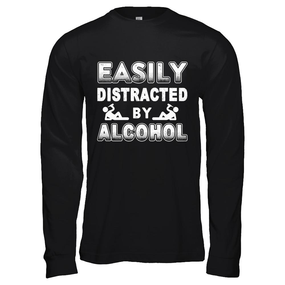 Easily Distracted By Alcohol Wine Beer-T-Shirt & Hoodie-Long Sleeve T-Shirt-Black
