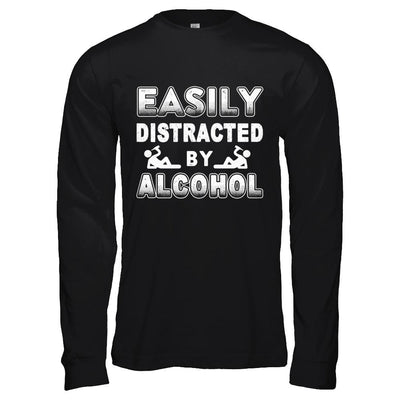 Easily Distracted By Alcohol Wine Beer-T-Shirt & Hoodie-Long Sleeve T-Shirt-Black