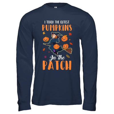 I Teach The Cutest Pumpkins In The Patch Witch Halloween-T-Shirt & Hoodie-Long Sleeve T-Shirt-Navy