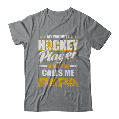 My Favorite Hockey Player Calls Me Papa Hockey-T-Shirt & Hoodie-Classic T-Shirt-Sport Grey