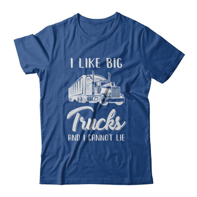 I Like Big Trucks And I Cannot Lie Trucker-T-Shirt & Hoodie-Classic T-Shirt-Royal