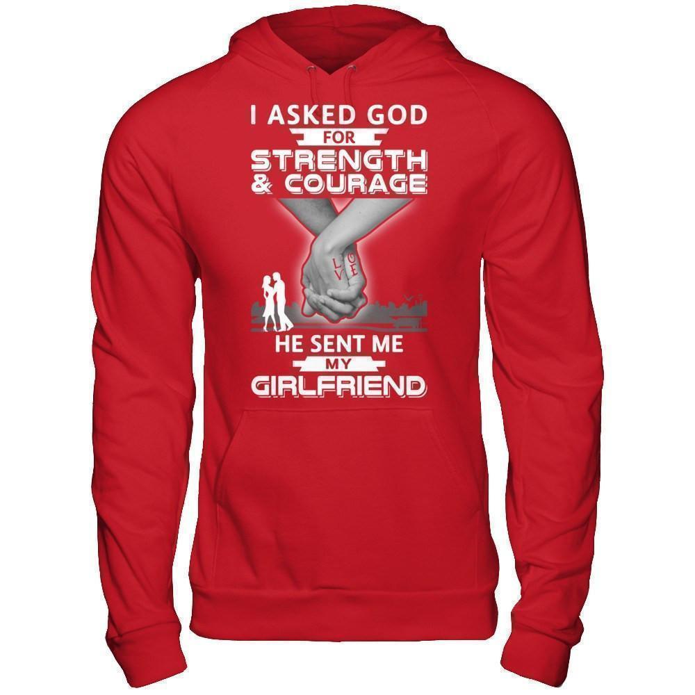 I Asked God For Strength And Courage He Sent Me My Girlfriend-T-Shirt & Hoodie-Pullover Hoodie-Red