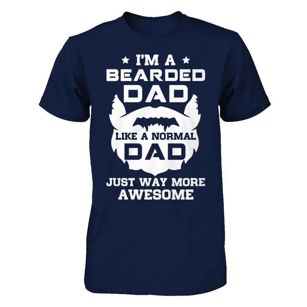 I'm A Bearded Dad Like A Normal Dad-T-Shirt & Hoodie-Classic T-Shirt-Navy