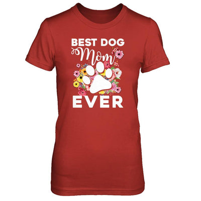 Best Dog Mom Ever Mother's Day Gift-T-Shirt & Tank Top-Women's T-Shirt-Red