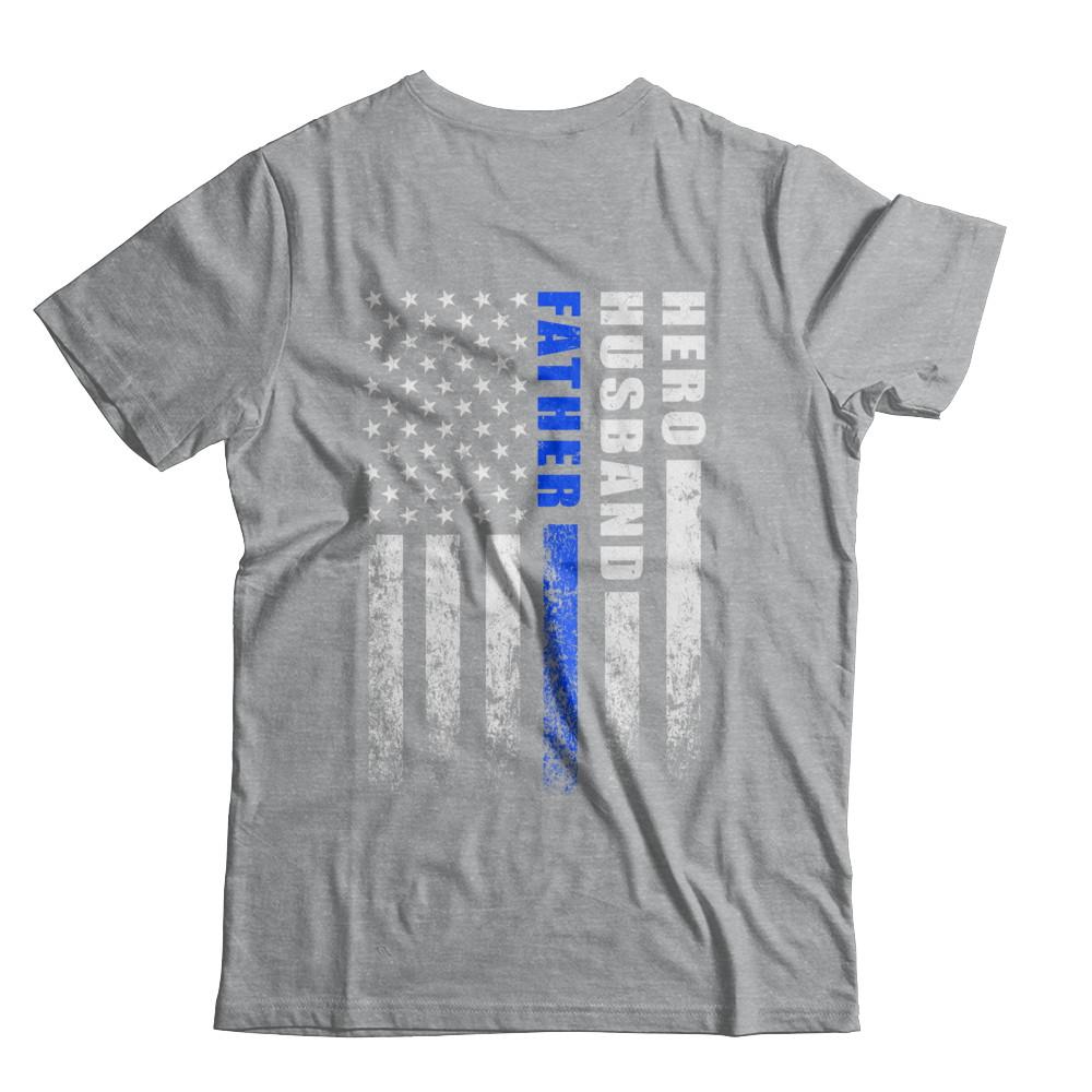 Police Thin Blue Line Husband Daddy Hero Fathers Day Gift-T-Shirt & Hoodie-Classic T-Shirt-Sport Grey