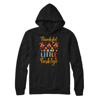 Thanksgiving Thankful For My Little Turkeys-T-Shirt & Sweatshirt-Pullover Hoodie-Black