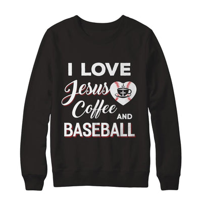 I Love Jesus Coffee & Baseball-T-Shirt & Sweatshirt-Crewneck Sweatshirt-Black