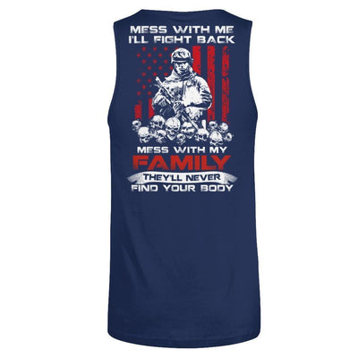Veteran Mess With Me I'll Fight Back Mess With My Family-T-Shirt & Hoodie-Unisex Tank-Navy