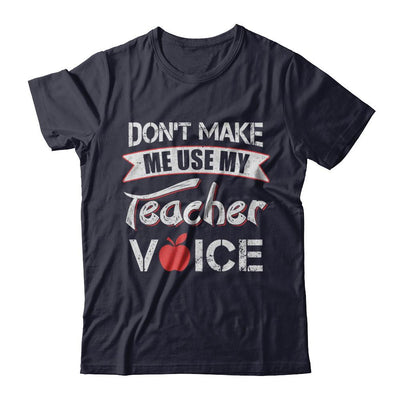 Don't Make Me Use My Teacher Voice-T-Shirt & Hoodie-Premium T-Shirt-Midnight Navy